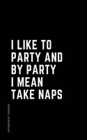 INTROVERT POWER I like to party and by PARTY I mean TAKE NAPS