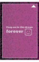 Keep Me In This Dream Forever