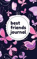 Best Friends Journal: Best Friends Forever Keepsake Journal with Prompts for Best Friends