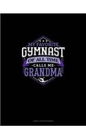 My Favorite Gymnast Of All Time Calls Me Grandma: Cornell Notes Notebook(1384 Cornell Notes Notebook)