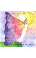 Learning to Grow Wings: Poetry and Art Celebrating the Beauty of Black Womanhood