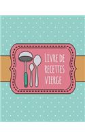 Livre de Recettes Vierge