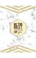 Be the Best Version of You: Marble & Gold Bullet Composition Book - 150-Page 1/4 Inch Dot Grid Journal Notebook - 8.5 X 11 Large Softcover(Stylish Composition Book)