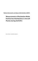 Measurements of Nucleation-Mode Particle Size Distributions in Aircraft Plumes During Sulfur 6