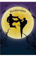 Taekwondo Notebook Training Log: Cool Spooky Halloween Theme Blank Lined Student Exercise Composition Book/Diary/Journal For Taekwondo Fighters, Martial Arts Teacher, 6x9, 130 Pages