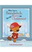 Why Can't a Sandwich Be as Merry as Christmas?