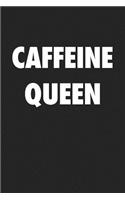 Caffeine Queen