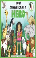 How Sima Became A Hero