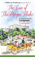 Case of the Magic Fluke