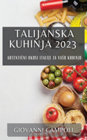 Talijanska kuhinja 2023