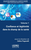 Confiance et legitimite dans le champ de la sante