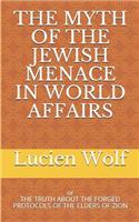 The Myth of the Jewish Menace in World Affairs
