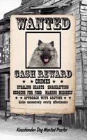 Keeshonden Dog Wanted Poster