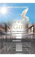 My Divine Gift