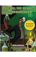 Geheimschriftbuch (Dr. Jekyll und Mr. Hyde's Geheimcodebuch): Hilf Dr. Jekyll, das Gegenmittel zu finden. Löse mit Hilfe der mitgelieferten Karte die kryptischen Hinweise, überwinde zahlreiche Hindernisse und f