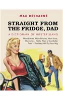 Straight From The Fridge, Dad