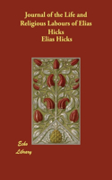 Journal of the Life and Religious Labours of Elias Hicks