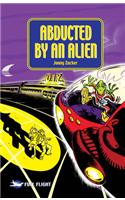Abducted by an Alien
