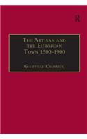 The Artisan and the European Town, 1500–1900