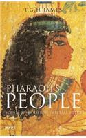 Pharaoh's People: Scenes from Life in Imperial Egypt