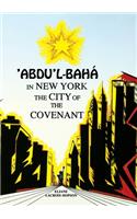 'Abdu'l-Bahá in New York