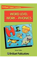 Word Level Work - Phonics (Brilliant Support Activities)