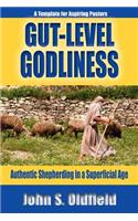 Gut-Level Godliness