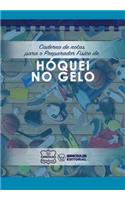 Caderno de notas para o Preparador Físico de Hóquei no gelo