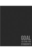 Goal Setting For Students