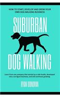Suburban Dog Walking