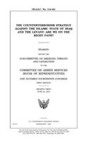 The counterterrorism strategy against the Islamic State of Iraq and the Levant: are we on the right path?