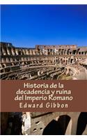 Historia de la decadencia y ruina del Imperio Romano