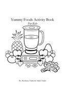 Yummy Foods Activity Book