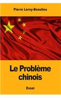 Le Problème chinois