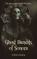 Ghost Bandits of Sonora