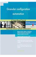 Granular configuration automation