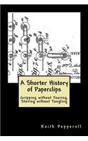 A Shorter History of Paperclips