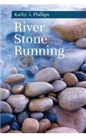 River Stone Running