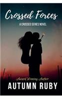 Crossed Forces: Crossed Series Book One