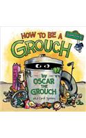 How to Be a Grouch (Sesame Street)