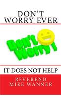 Don't Worry Ever