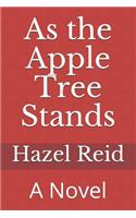 As the Apple Tree Stands