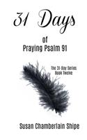 31 Days of Praying Psalm 91