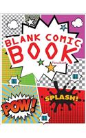 Blank Comic Book Panelbook: Draw your own Comics with Variety of Templates 110 pages, 8.5 x 11 inches.Blank comic books panel for kids(5 Blank Comic Book Notebook)