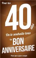 Bon anniversaire - 40 ans