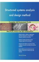 Structured systems analysis and design method: Complete Self-Assessment Guide