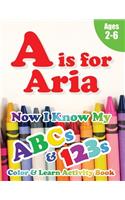 A is for Aria