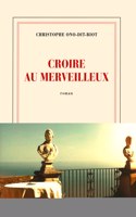 Croire au merveilleux