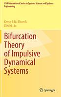 Bifurcation Theory of Impulsive Dynamical Systems