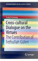 Cross-Cultural Dialogue on the Virtues